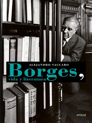 cover image of Borges, vida y literatura